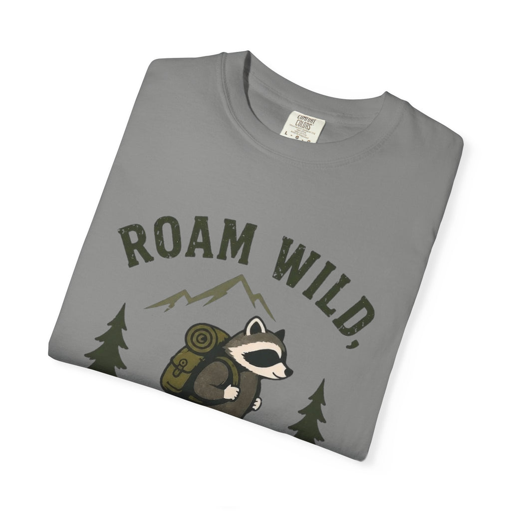 Roam Wild, Stay Feral T Shirt!