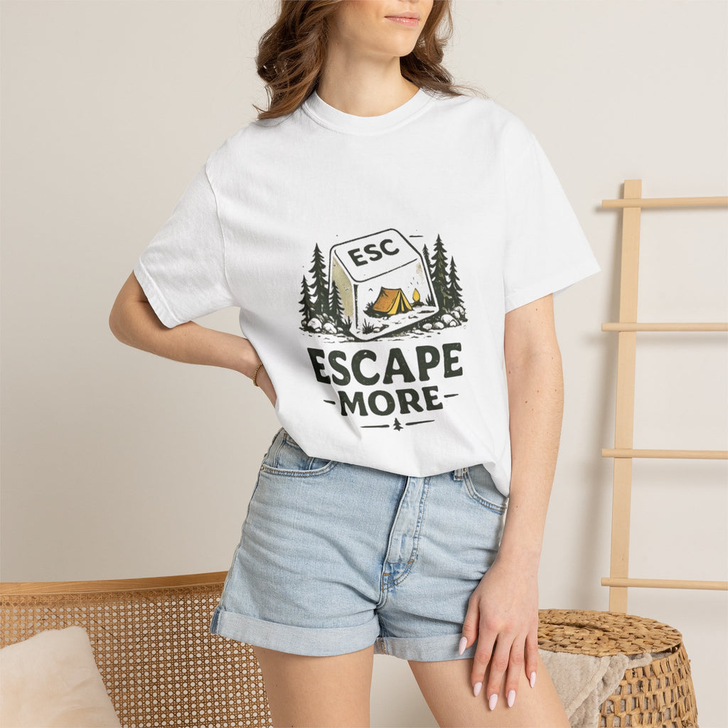 Escape More T Shirt!