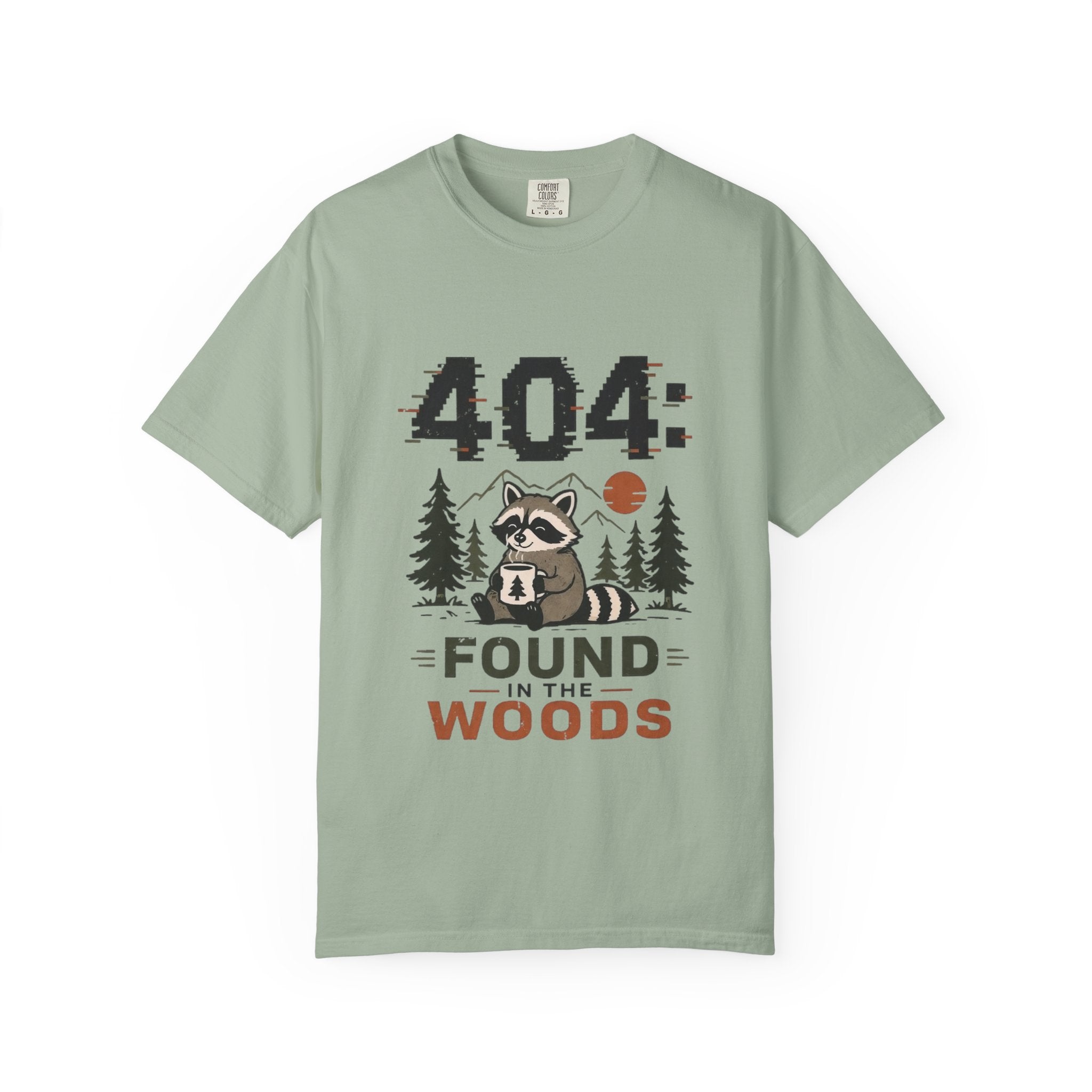 404: Found In The Woods T Shirt!