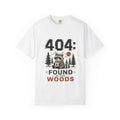 404: Found In The Woods T Shirt!