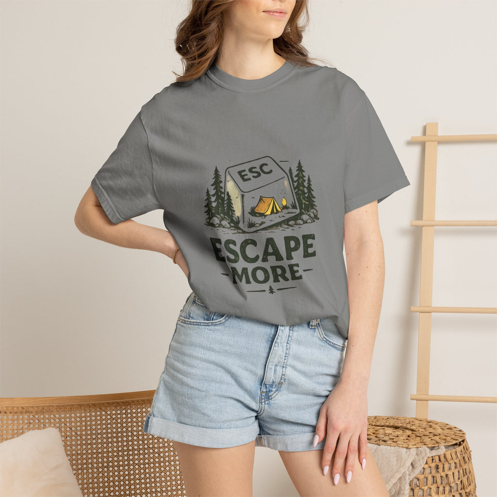 Escape More T Shirt!