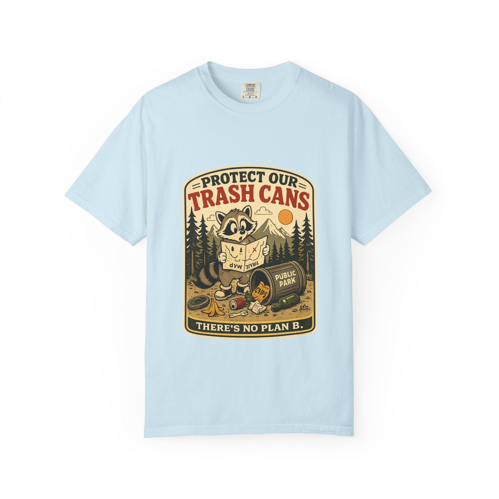 There's No Plan B T-Shirt
