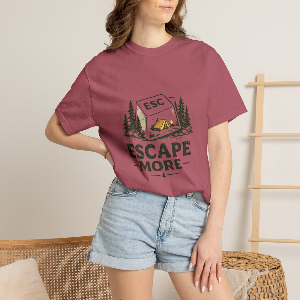 Escape More T Shirt!